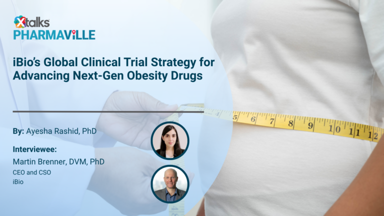 iBio’s Global Clinical Trial Strategy for Advancing Next-Gen Obesity Drugs